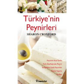 TÜRKİYE'NİN PEYNIRLERI - SHARON CROXFORD