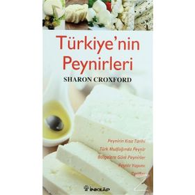 TÜRKİYE'NİN PEYNIRLERI - SHARON CROXFORD