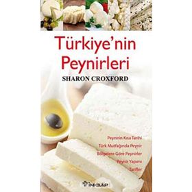 TÜRKİYE'NİN PEYNIRLERI - SHARON CROXFORD