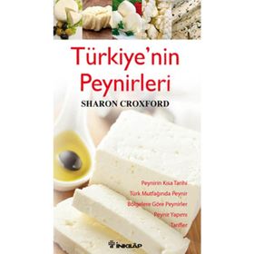 TÜRKİYE'NİN PEYNIRLERI - SHARON CROXFORD