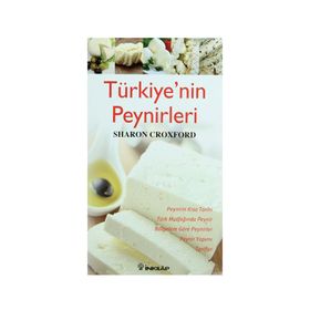 TÜRKİYE'NİN PEYNIRLERI - SHARON CROXFORD