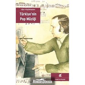 Türkiye’nin Pop Müziği - Uğur Küçükkaplan