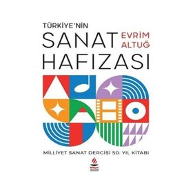 Türkiye'nin Sanat Hafızası Evrim Altuğ