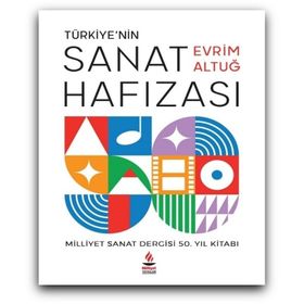 Türkiye'nin Sanat Hafızası Evrim Altuğ