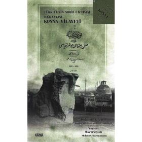 TÜRKIYE'NIN SIHHI-I İCTIMAI COĞRAFYASI KONYA VILAYETI - MEHMET KARAYAMAN
