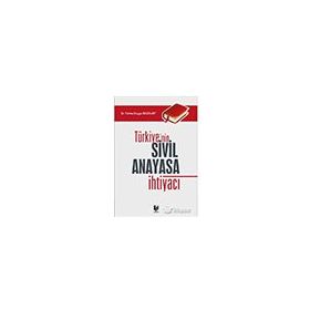 Türkiyenin Sivil Anayasa İhtiyacı - Fatma Duygu Bozkurt
