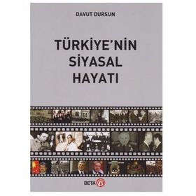 Türkiye'nin Siyasal Hayatı - Davut Dursun