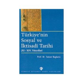 Türkiye'nin Sosyal ve İktisadi Tarihi - Tuncer Baykara