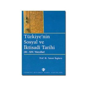 Türkiye'nin Sosyal ve İktisadi Tarihi - Tuncer Baykara