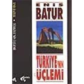 Türkiye'nin Üçlemi - Enis Batur