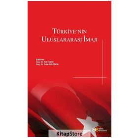 Türkiye’nin Uluslararası İmajı - Elif Yıldız Tuba Gültekin