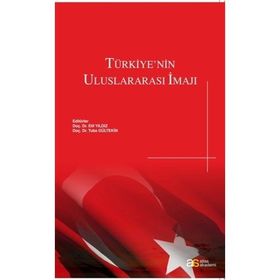 Türkiye’nin Uluslararası İmajı - Elif Yıldız Tuba Gültekin