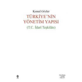 Türkiye'nin Yönetim Yapısı - Kemal Gözler