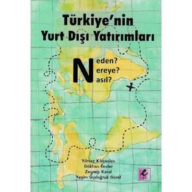 Türkiye’nin Yurt Dışı Yatırımları - Kolektif