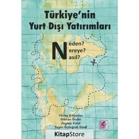 Türkiye’nin Yurt Dışı Yatırımları - Kolektif