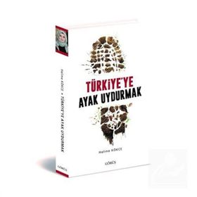 Türkiye’ye Ayak Uydurmak - Halime Kökce