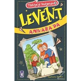Türkiye’yi Geziyorum 4 - Levent Ankara’da - Mustafa Orakçı