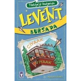 Türkiye'yi Geziyorum - Levent Bursa'da - Mustafa Orakçı
