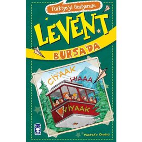 Türkiye'yi Geziyorum - Levent Bursa'da - Mustafa Orakçı