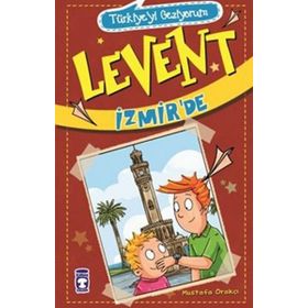 Türkiyeyi Geziyorum - Levent İzmir'de - Mustafa Orakçı