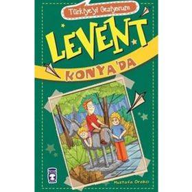 Türkiyeyi Geziyorum - Levent Konya'da - Mustafa Orakçı
