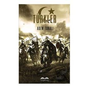 Türkler - Adem Tunalı