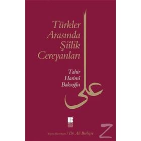 Türkler Arasında Şiilik Cereyanları - Tahir Harimi Balcıoğlu