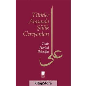 Türkler Arasında Şiilik Cereyanları - Tahir Harimi Balcıoğlu