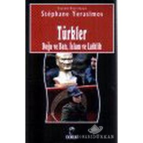 TÜRKLER DOĞU VE BATI, İSLAM VE LAIKLIK - STEPHANE YERASIMOS