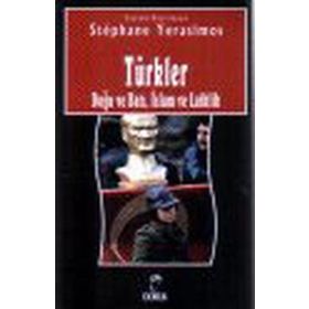 TÜRKLER DOĞU VE BATI, İSLAM VE LAIKLIK - STEPHANE YERASIMOS