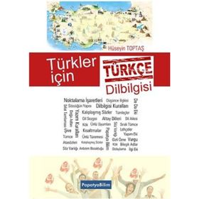 Türkler için Türkçe Dilbilgisi - Hüseyin Toptaş