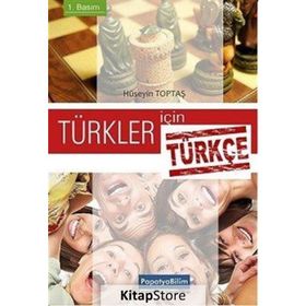 Türkler için Türkçe Dilbilgisi - Hüseyin Toptaş