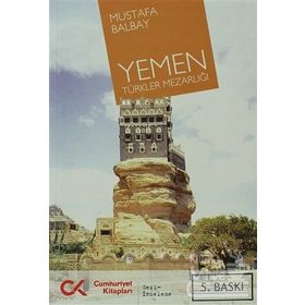 TÜRKLER MEZARLIĞI YEMEN - MUSTAFA BALBAY
