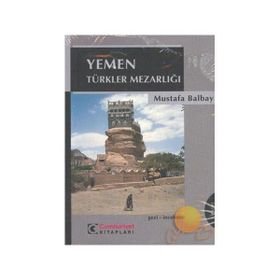 TÜRKLER MEZARLIĞI YEMEN - MUSTAFA BALBAY