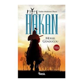 Türkler Müslüman Oluyor - Hakan - Mürsel Gündoğdu