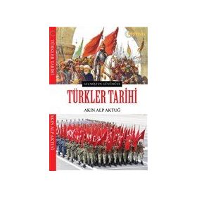 Türkler Tarihi Akın Alp Aktuğ