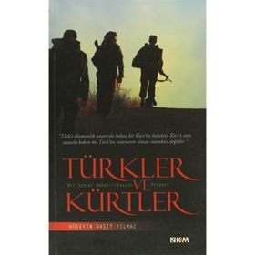 TÜRKLER VE KÜRTLER BIR SOSYAL REHABILITASYON PROJESI - HÜSEYİN RAŞİT YILMAZ