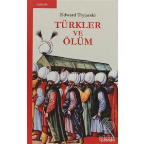 TÜRKLER VE ÖLÜM - GENEL