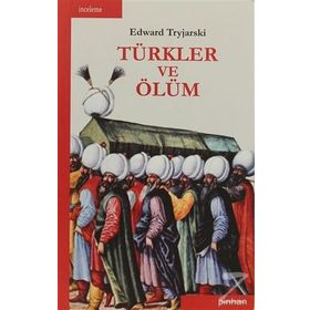 TÜRKLER VE ÖLÜM - GENEL