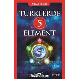 Türklerde 5 Element - Nuray Bilgili