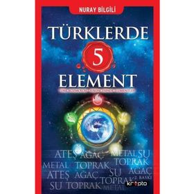 Türklerde 5 Element - Nuray Bilgili