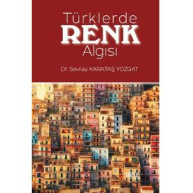 Türklerde Renk Algısı Gece Kitaplığı