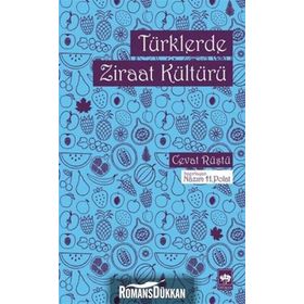 Türklerde Ziraat Kültürü - Cevat Rüştü Nazım Hikmet Polat