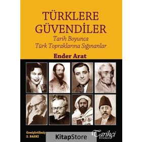 Türklere Güvendiler - Ender Arat
