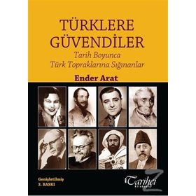 Türklere Güvendiler - Ender Arat