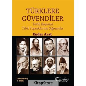 Türklere Güvendiler - Ender Arat