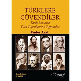 Türklere Güvendiler - Ender Arat