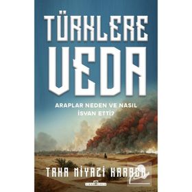 Türklere Veda - Taha Niyazi Karaca