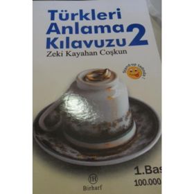 TÜRKLERI ANLAMA KILAVUZU - ZEKI KAYAHAN COŞKUN