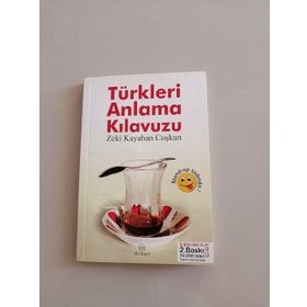 TÜRKLERI ANLAMA KILAVUZU - ZEKI KAYAHAN COŞKUN